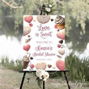 Valentine's Day Bridal Shower Welcome Sign, Love is Sweet